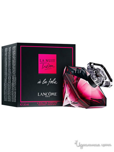 Парфюмерная вода TRESOR LA NUIT A LA FOLIE, 30 мл, Lancome