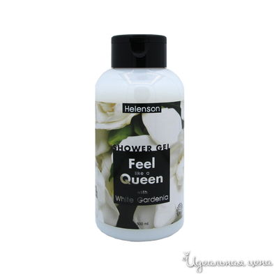 Гель для душа Стань Королевой (Белая Гардения) - Helenson Shower Gel Feel Like A Queen (White Gardenia) 500 мл